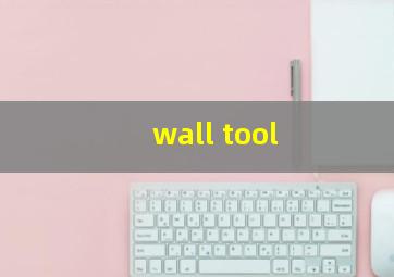 wall tool